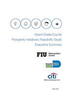 [2016-05] Miami-Dade County prosperity initiatives feasibility study executive summary